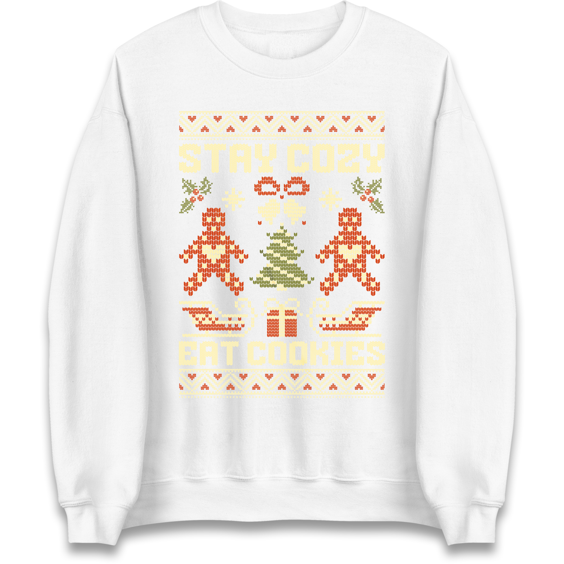 Stay Cozy Eat Cookies Christmas Sweatshirt