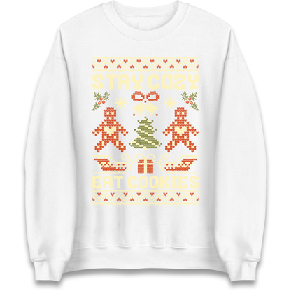 Stay Cozy Eat Cookies Christmas Sweatshirt