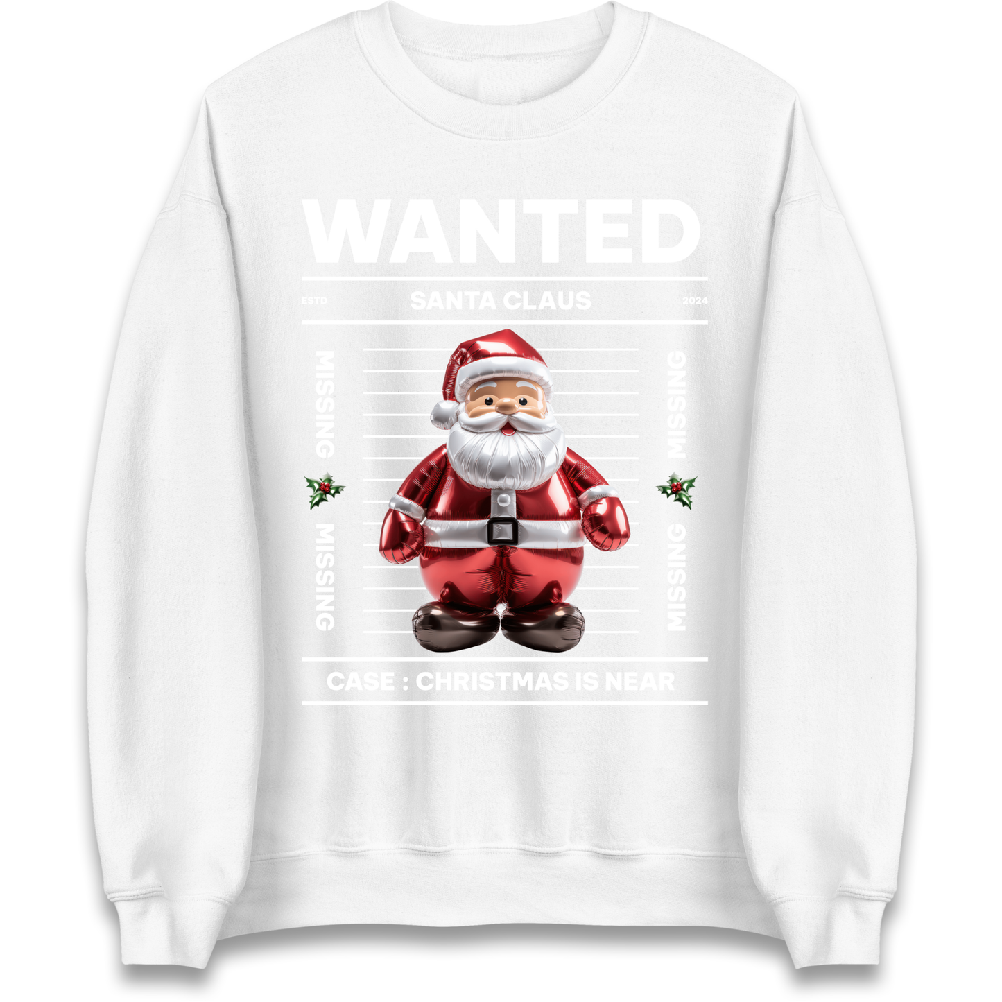 Wanted Santa Claus Christmas Sweatshirt