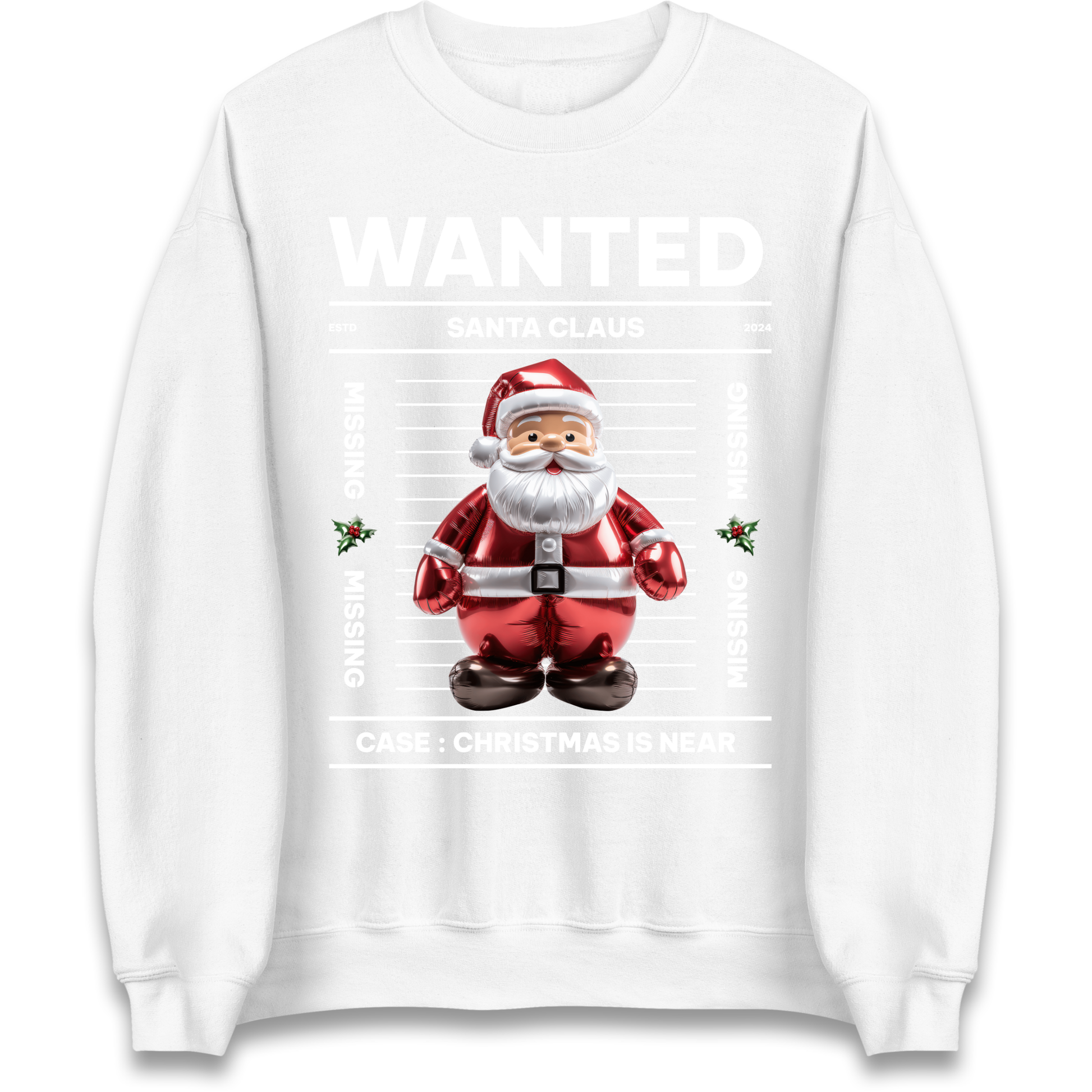 Wanted Santa Claus Christmas Sweatshirt