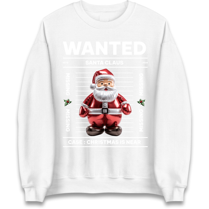 Wanted Santa Claus Christmas Sweatshirt