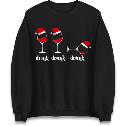 Drink Drank Drunk Sweatshirt
