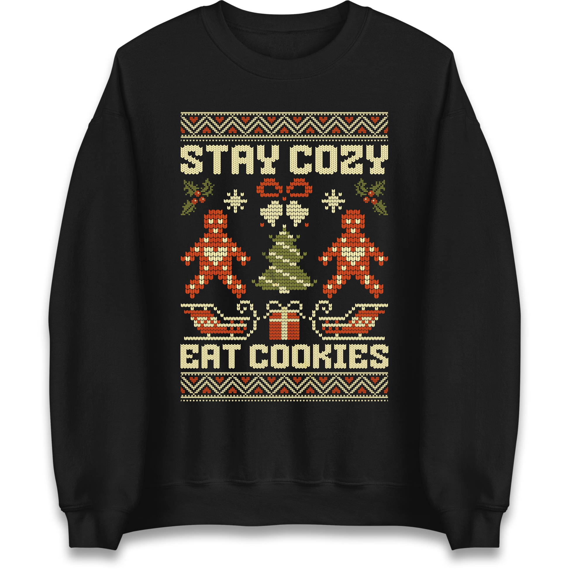 Stay Cozy Eat Cookies Christmas Sweatshirt