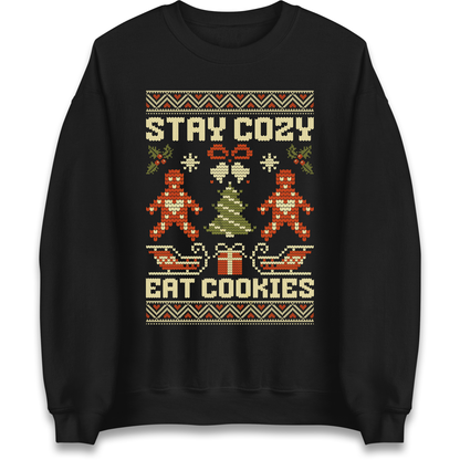 Stay Cozy Eat Cookies Christmas Sweatshirt