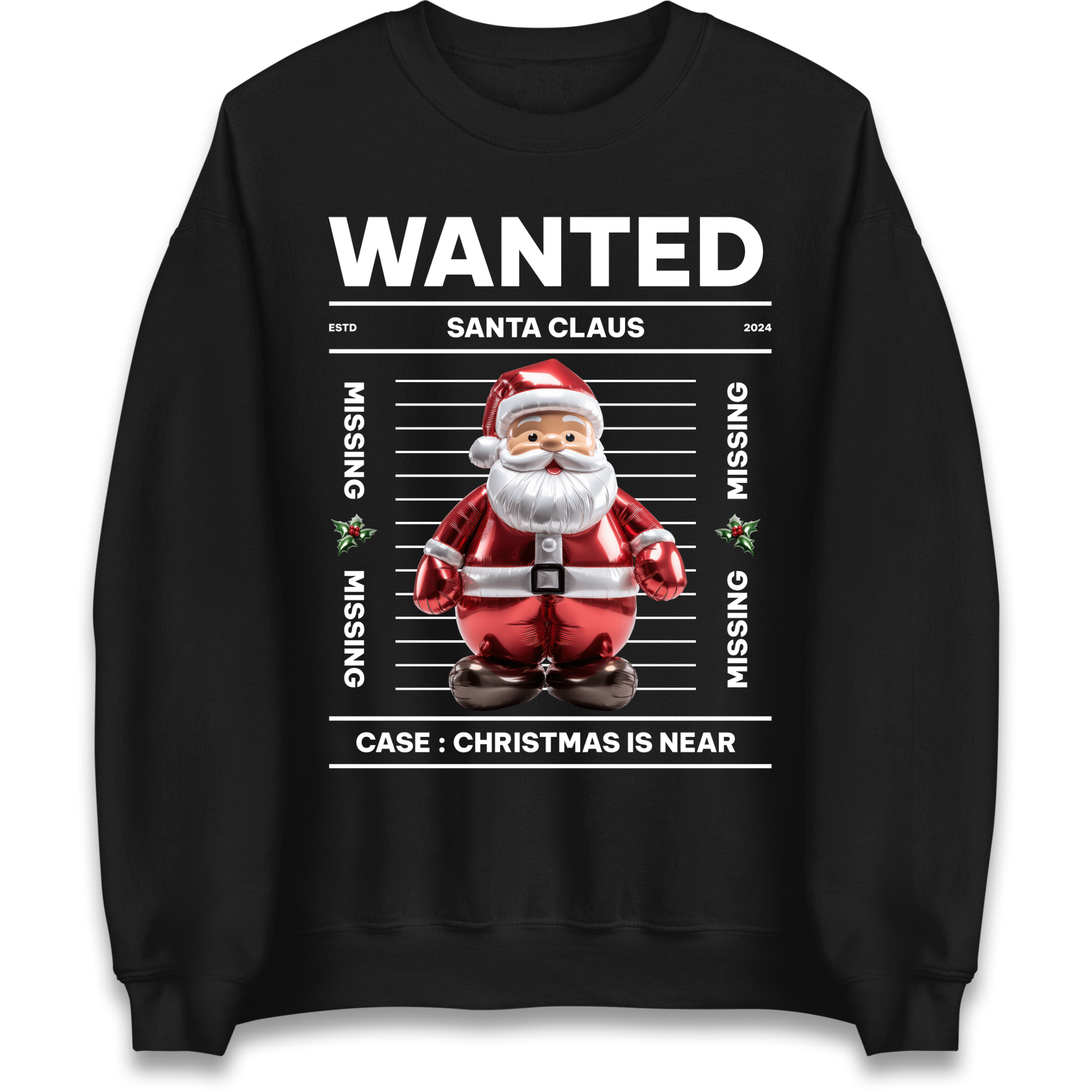 Wanted Santa Claus Christmas Sweatshirt