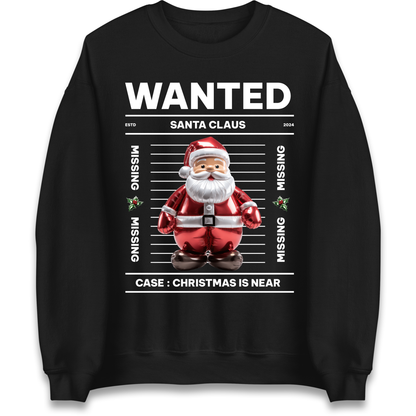 Wanted Santa Claus Christmas Sweatshirt