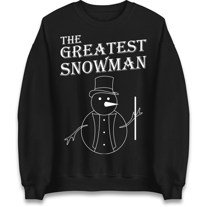 The Greatest Snowman Christmas Sweatshirt