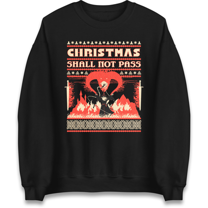 Christmas Shall Not Pass Sweatshirt