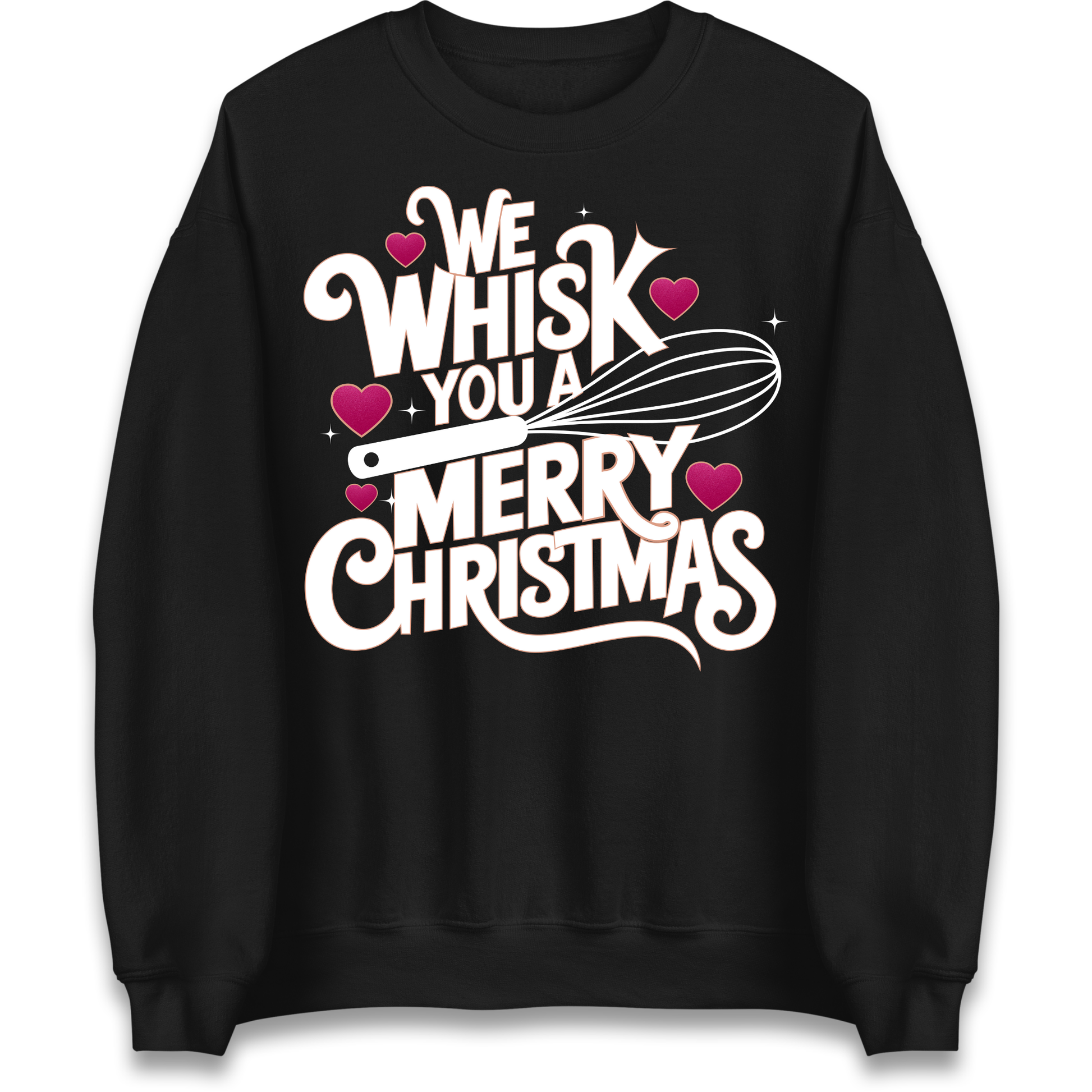 We Whisk You a Merry Christmas Sweatshirt