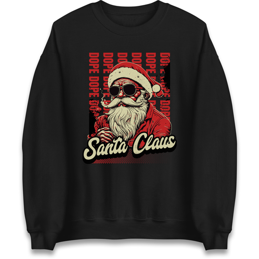 Dope Santa Claus Sweatshirt