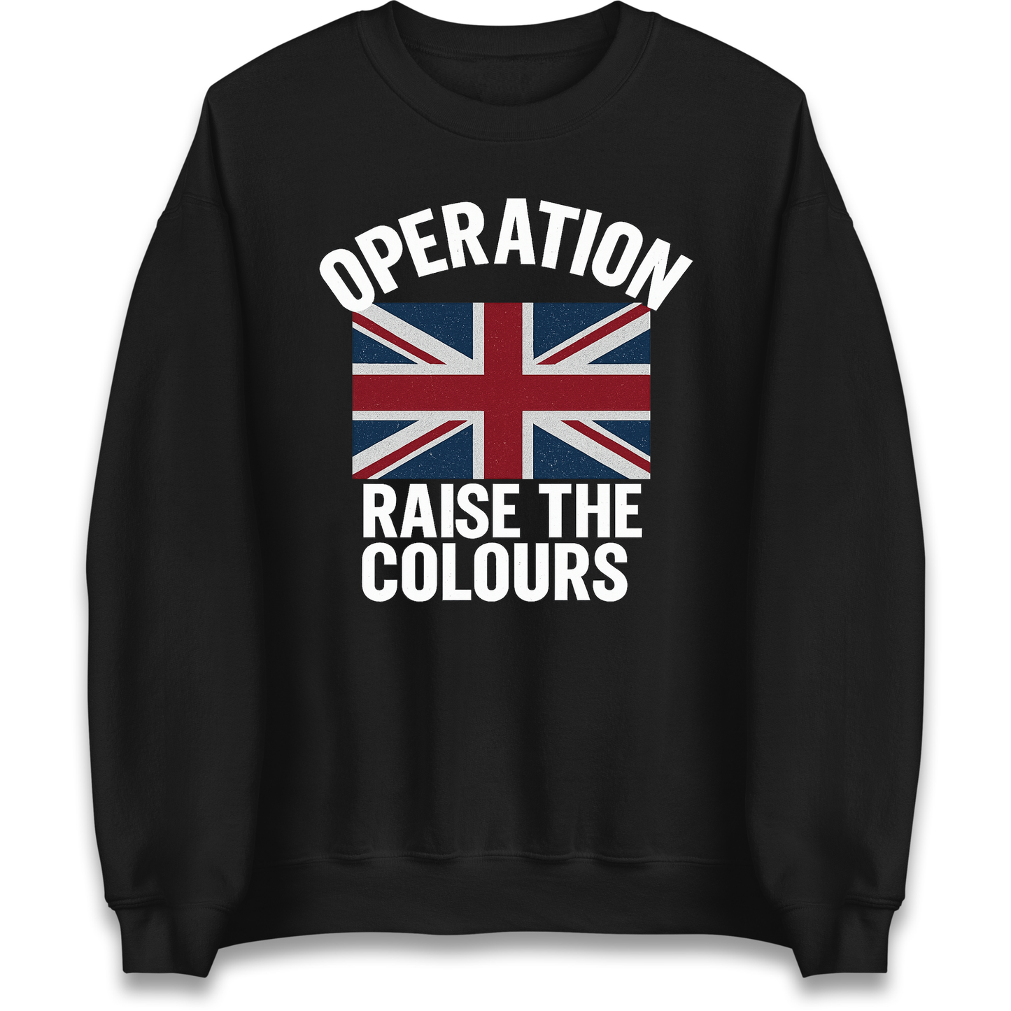 Operation Raise The Colours Sweatshirt