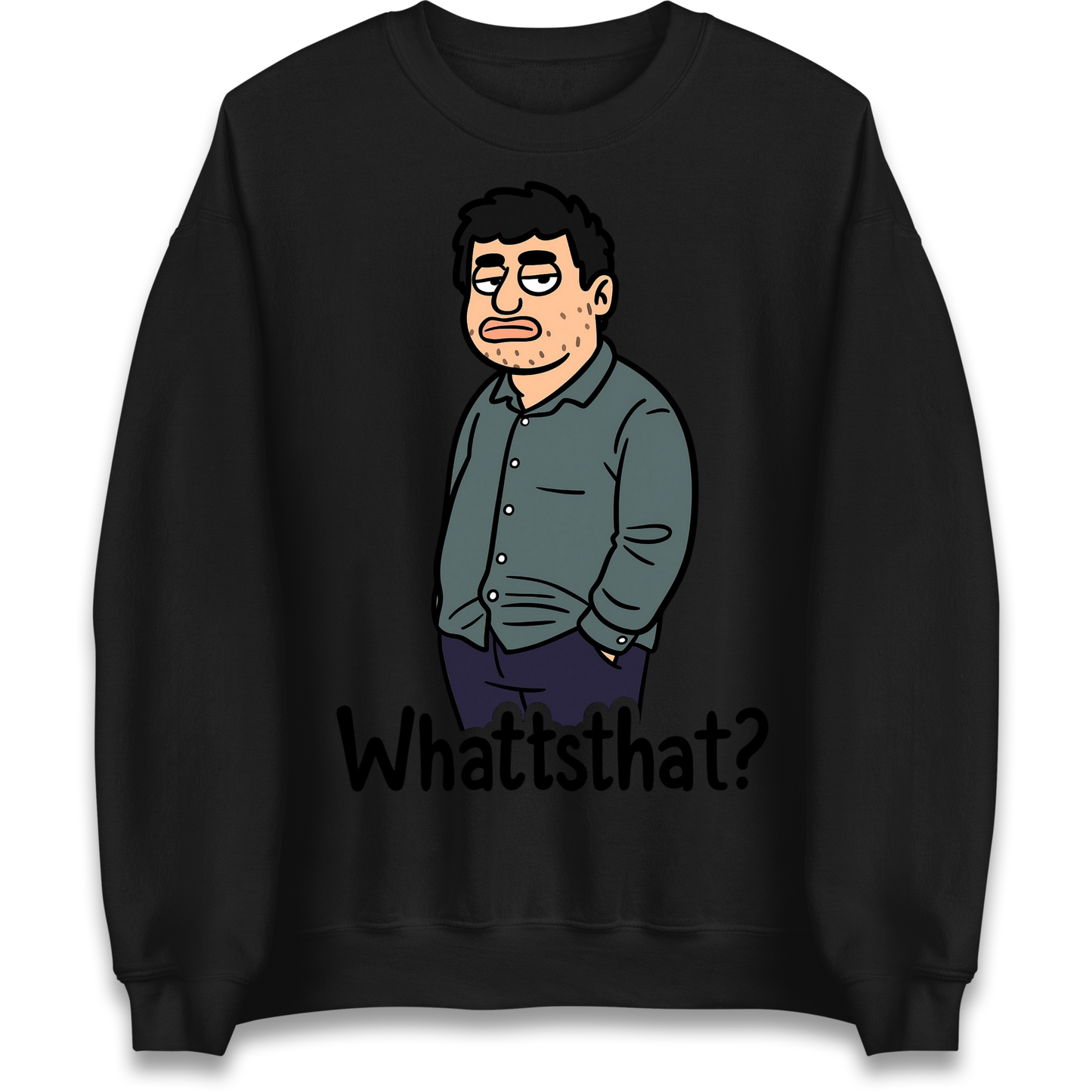 Whattsthat Sweatshirt