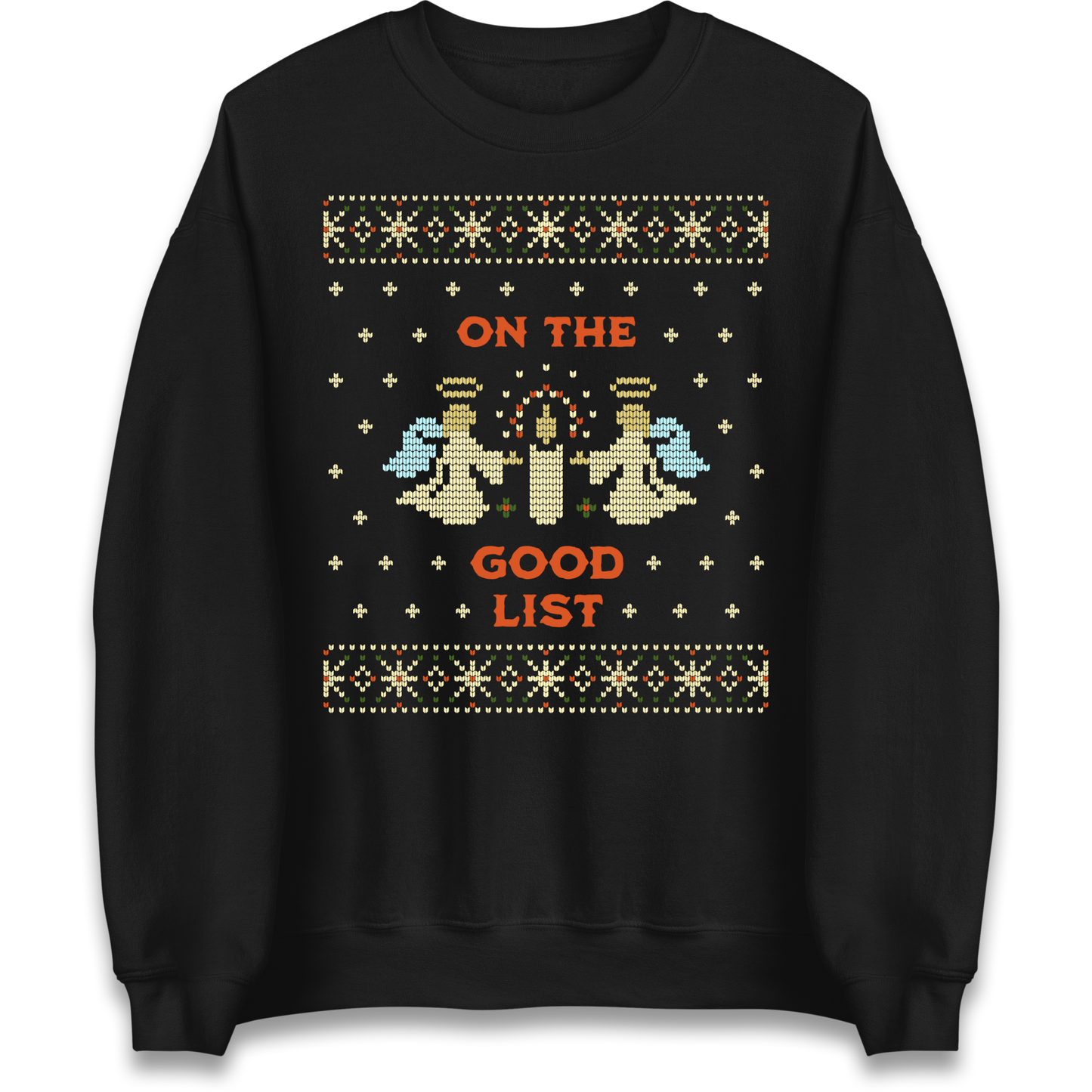 On The Good List Christmas Sweatshirt