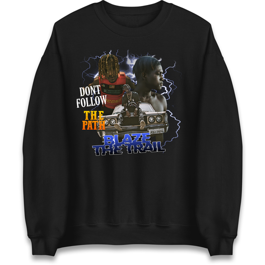 Hip Hop Blaze The Trail Sweatshirt