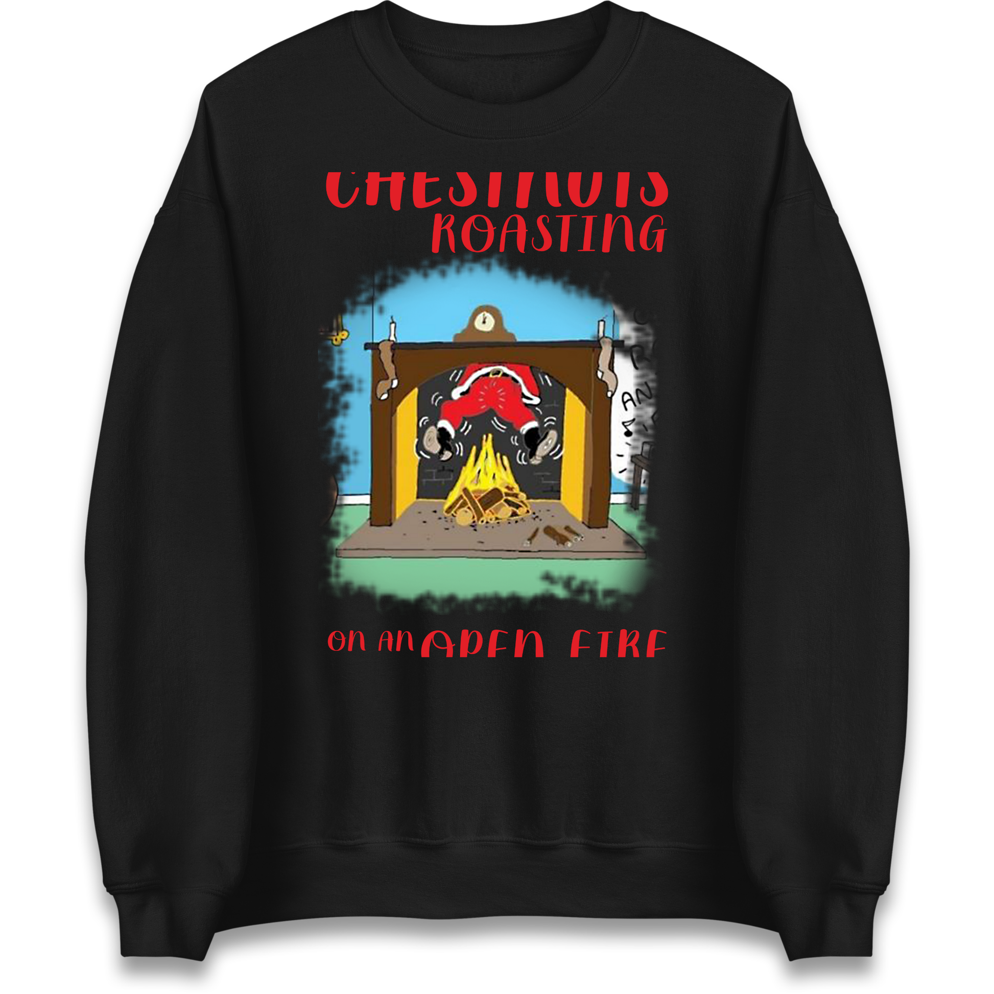 Chestnuts Roasting On An Open Fire Christmas Sweatshirt