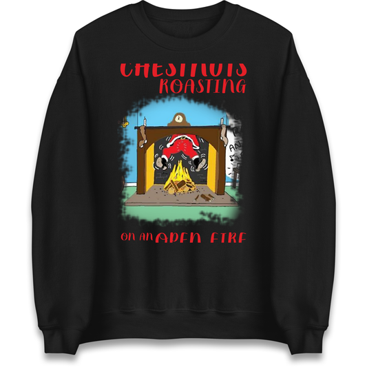 Chestnuts Roasting On An Open Fire Christmas Sweatshirt