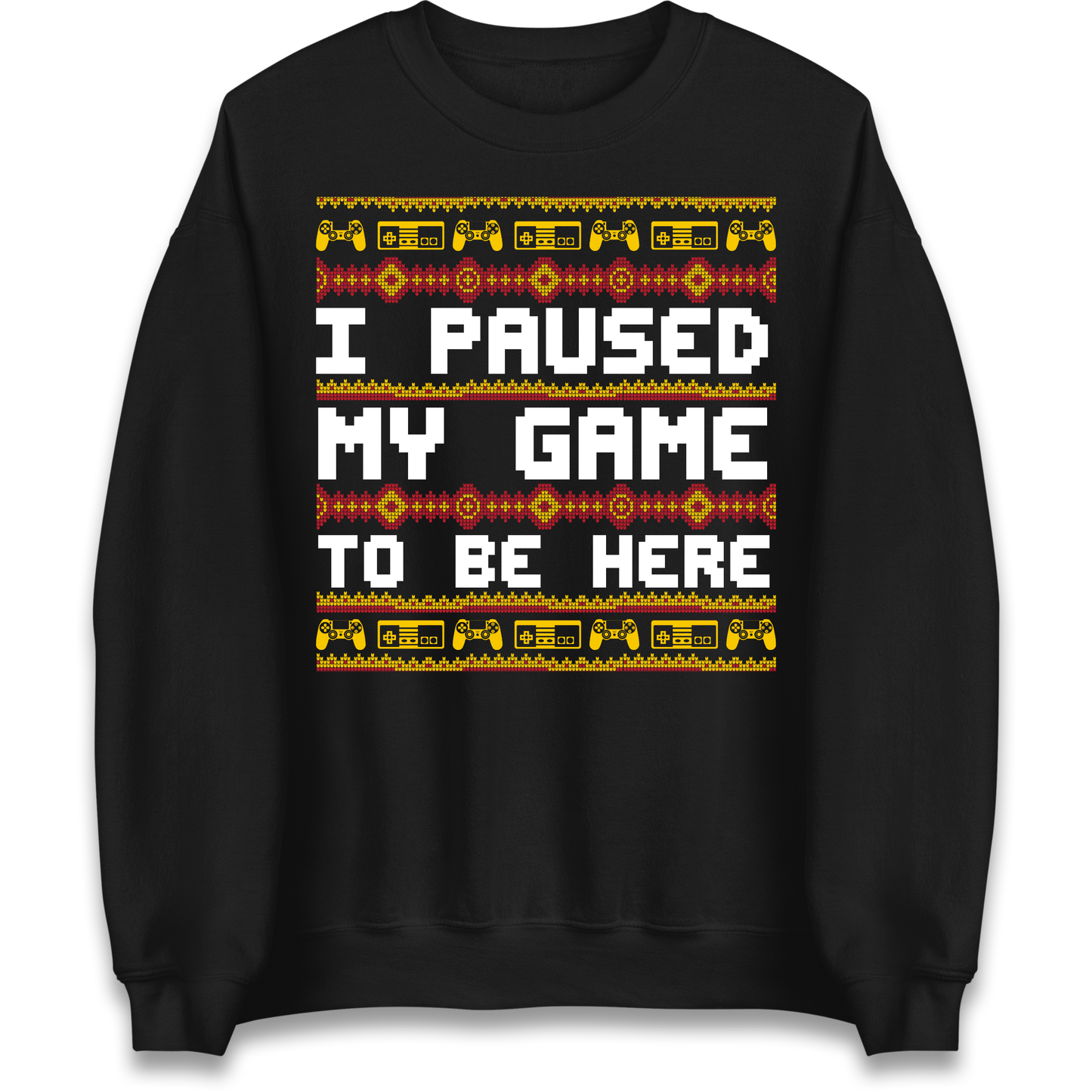 Paused My Game Sweatshirt