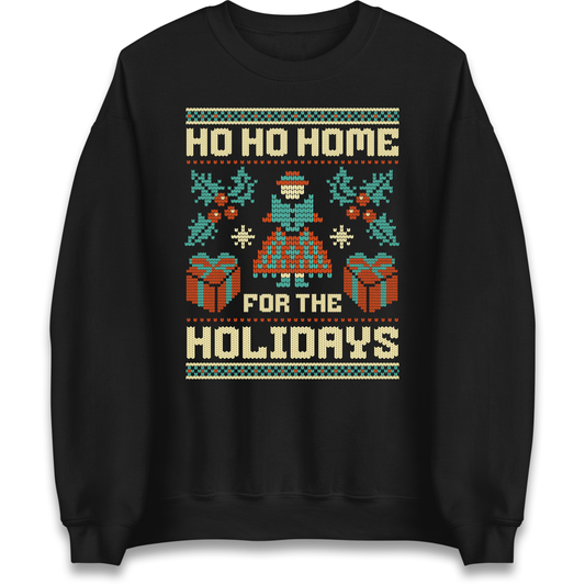 HO HO Home For the Holidays Christmas Sweatshirt