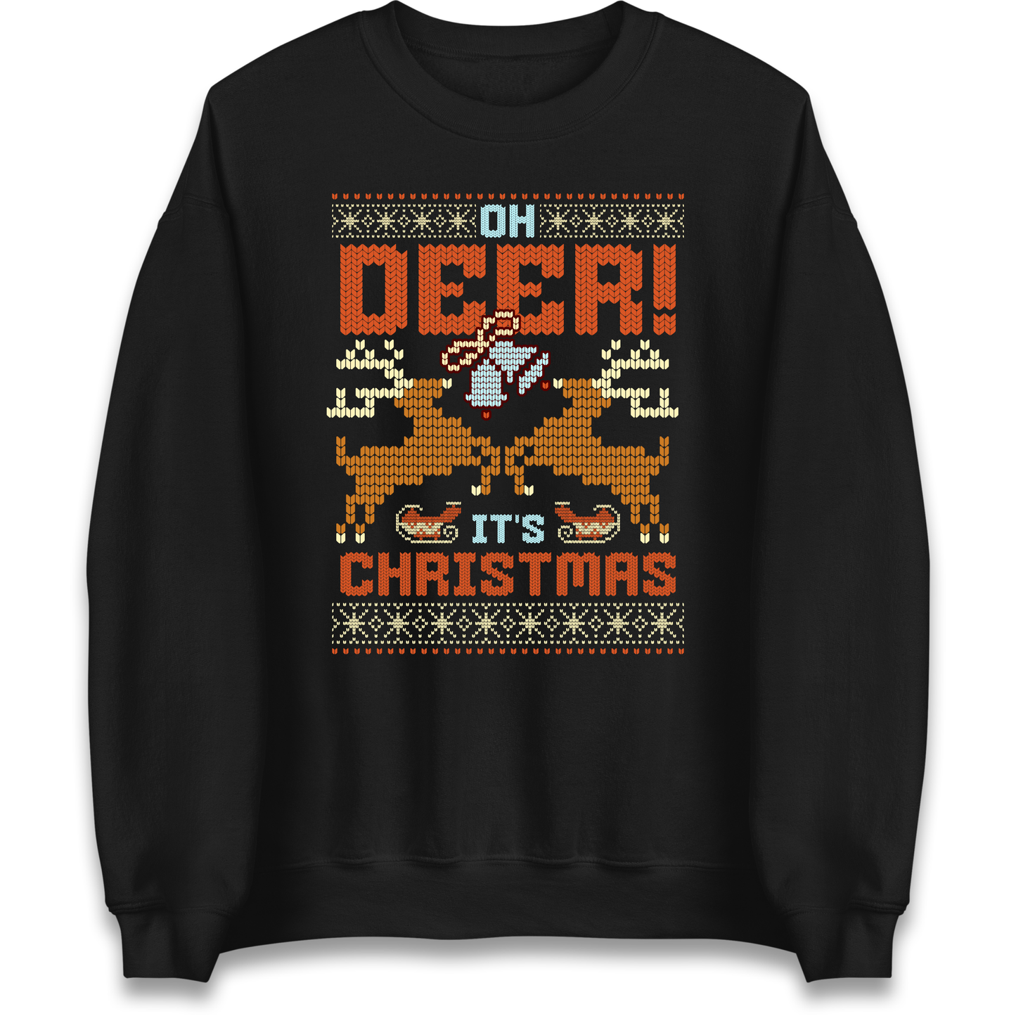 Oh Deer its Christmas Sweatshirt