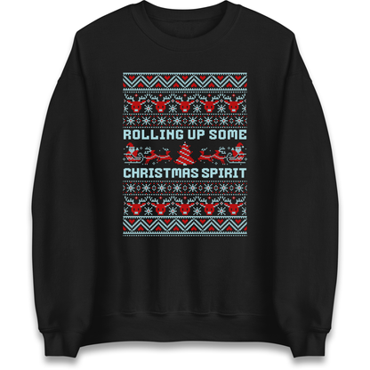 Rolling up Some Christmas Spirit Sweatshirt