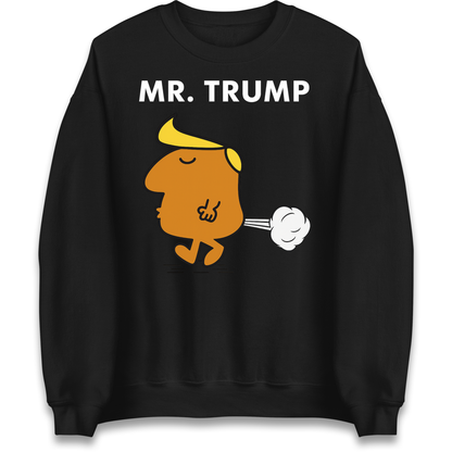 Donald Trump Parody Sweatshirt