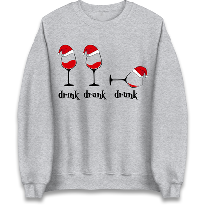 Drink Drank Drunk Sweatshirt