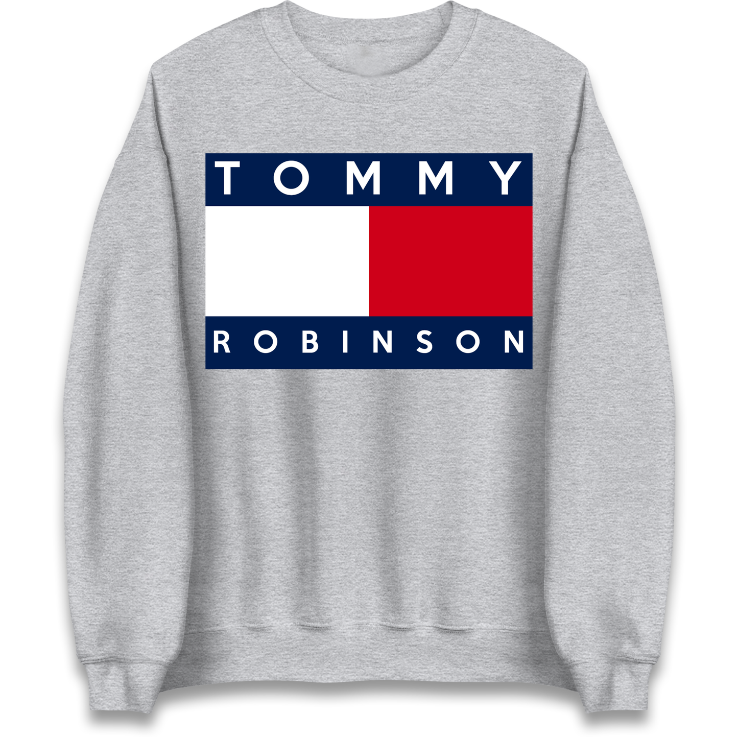 Tommy Robinson Sweatshirt