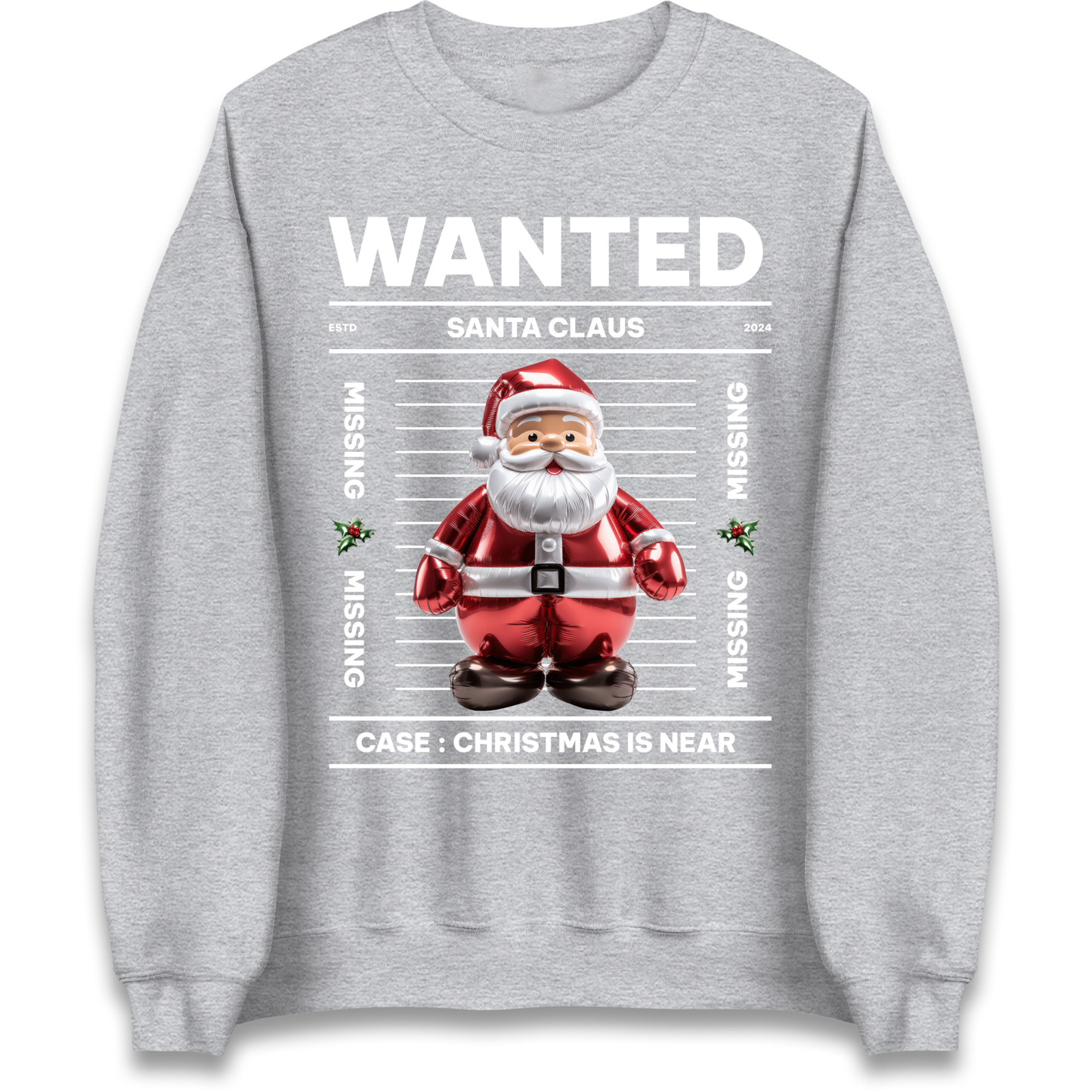 Wanted Santa Claus Christmas Sweatshirt