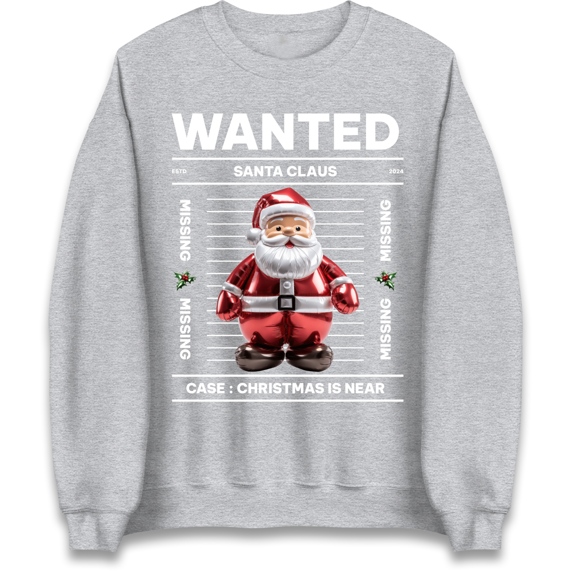 Wanted Santa Claus Christmas Sweatshirt