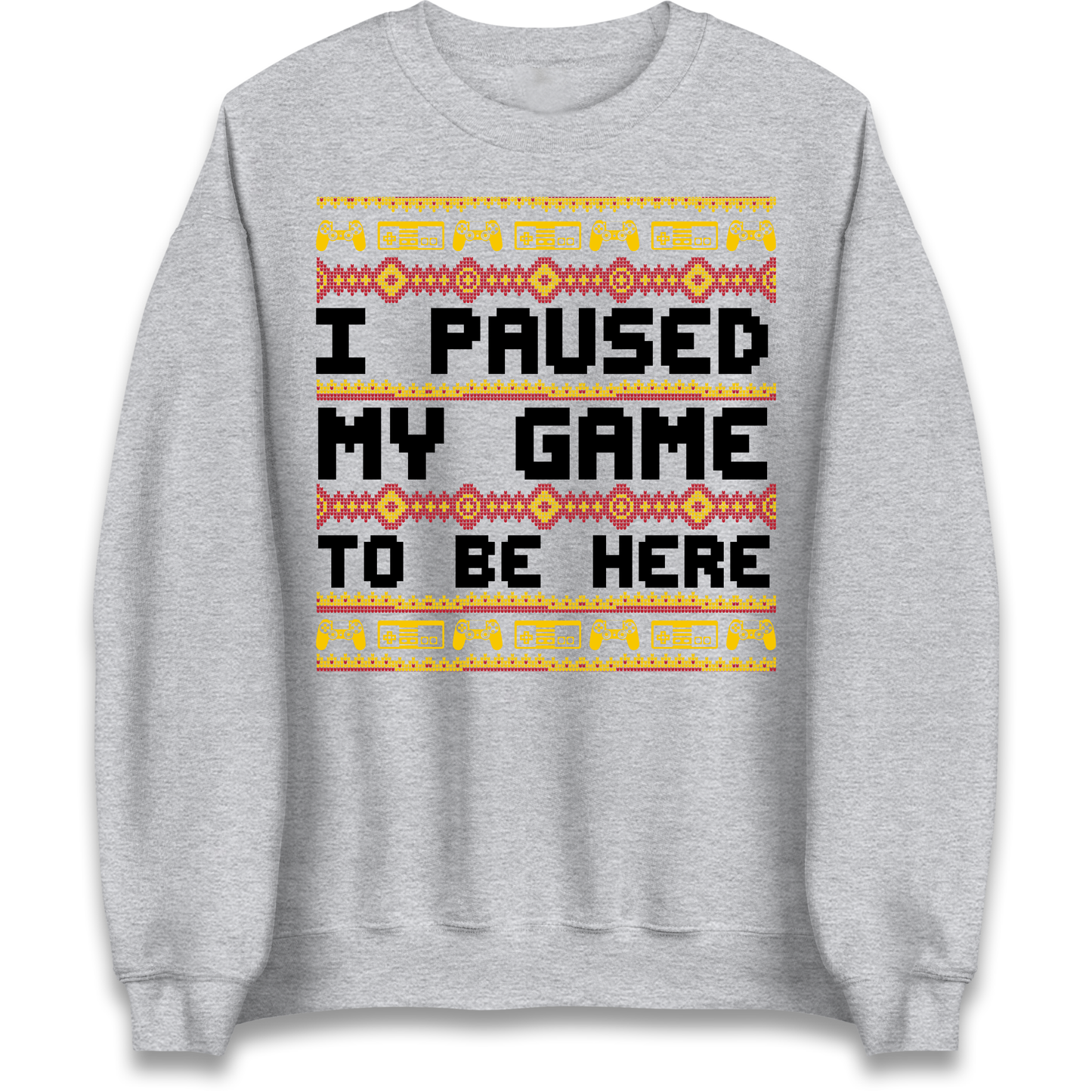 Paused My Game Sweatshirt