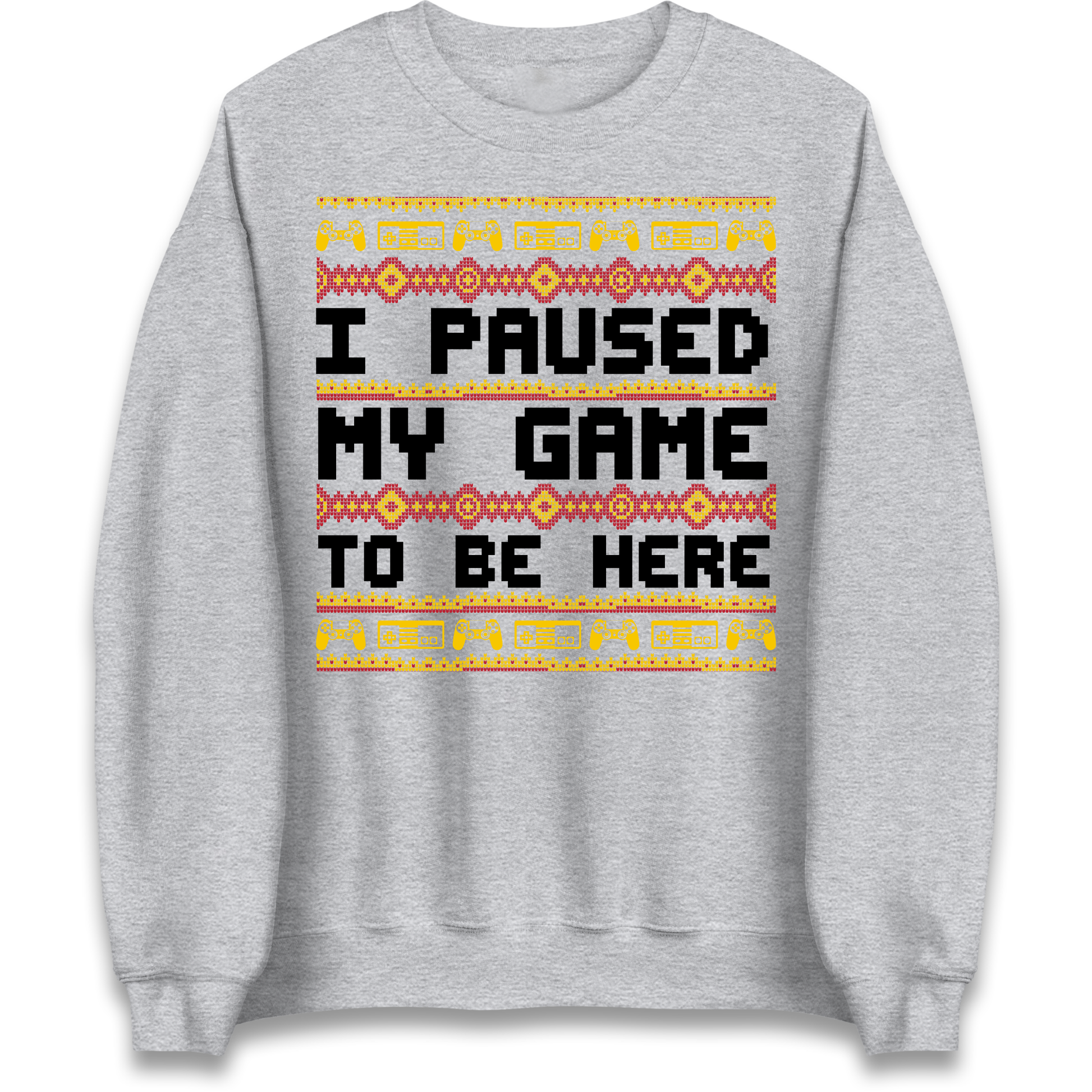 Paused My Game Sweatshirt