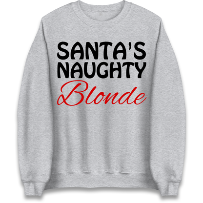 Naughty Blonde Sweatshirt