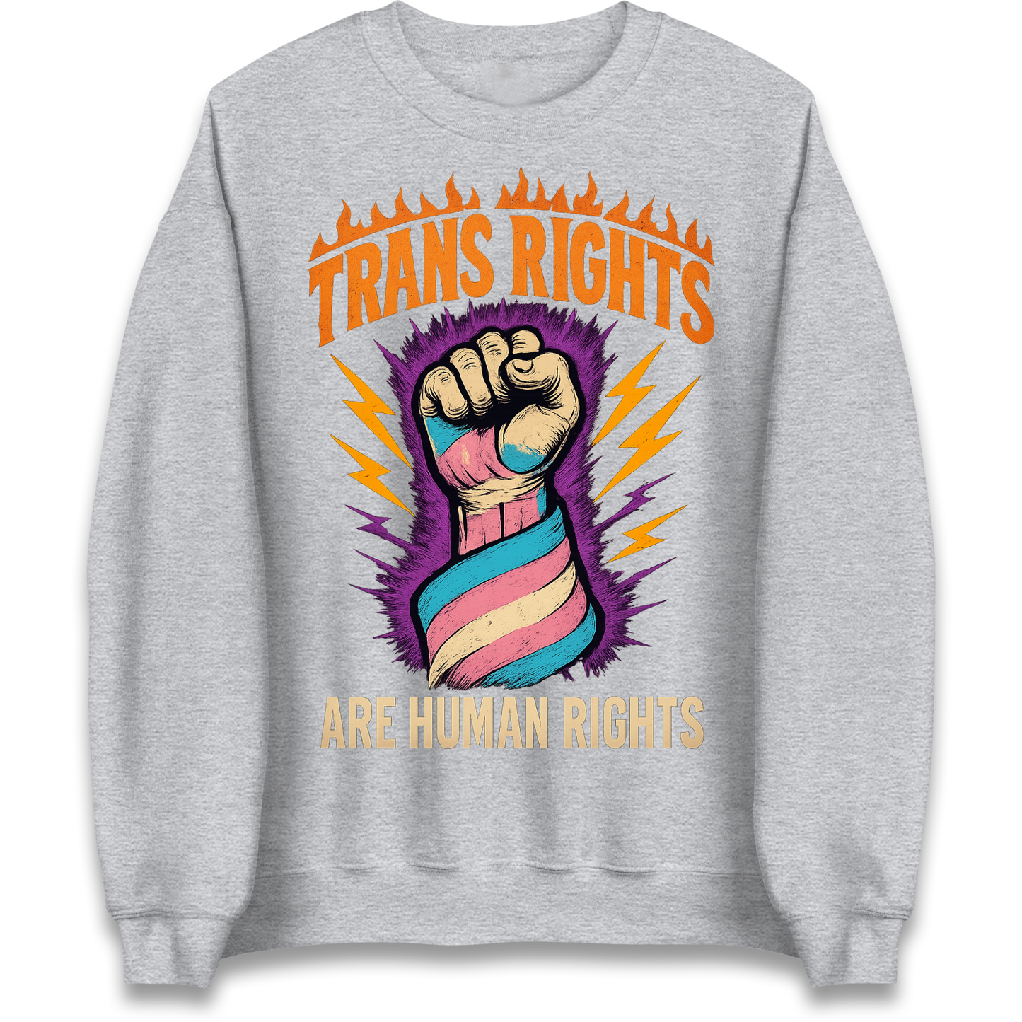 Trans Rights Are Human Rights Sweatshirt