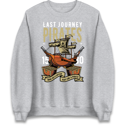 Last Journey Pirates Sweatshirt