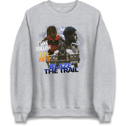 Hip Hop Blaze The Trail Sweatshirt
