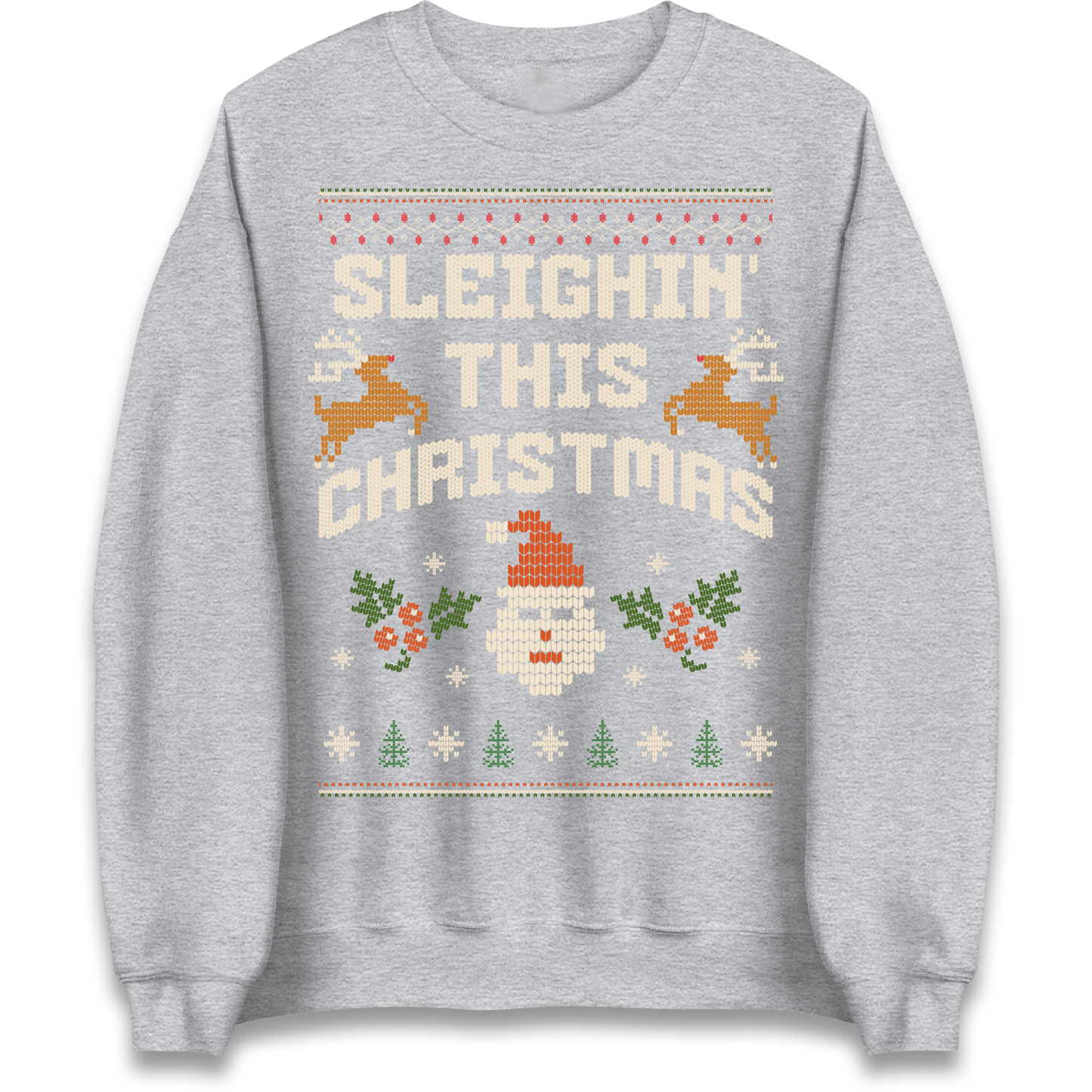 Sleighin This Christmas Christmas Sweatshirt