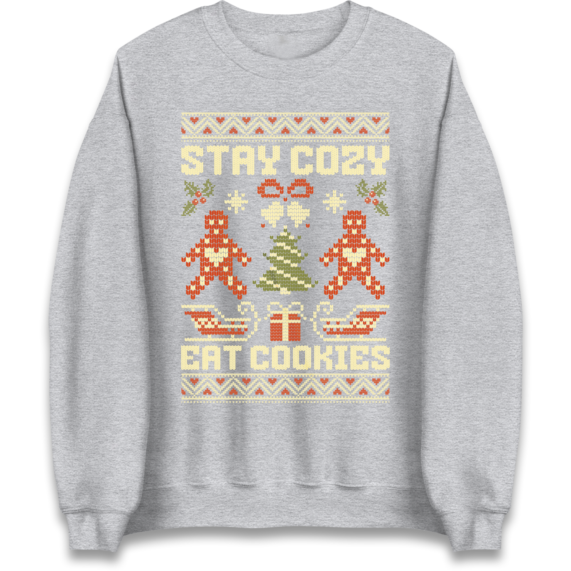 Stay Cozy Eat Cookies Christmas Sweatshirt