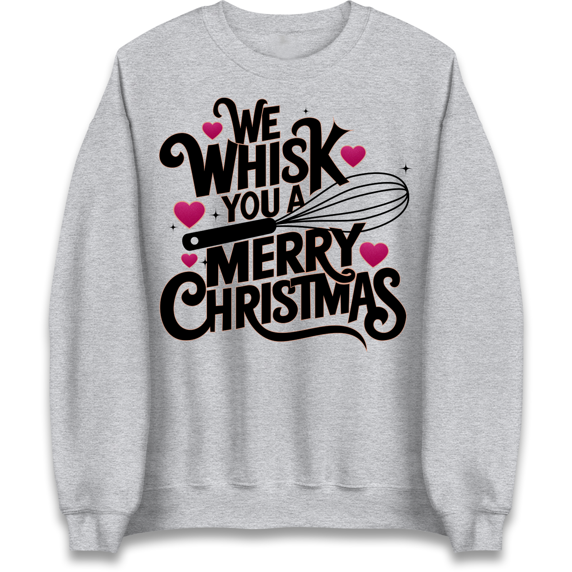 We Whisk You a Merry Christmas Sweatshirt