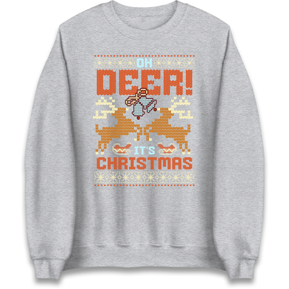 Oh Deer its Christmas Sweatshirt