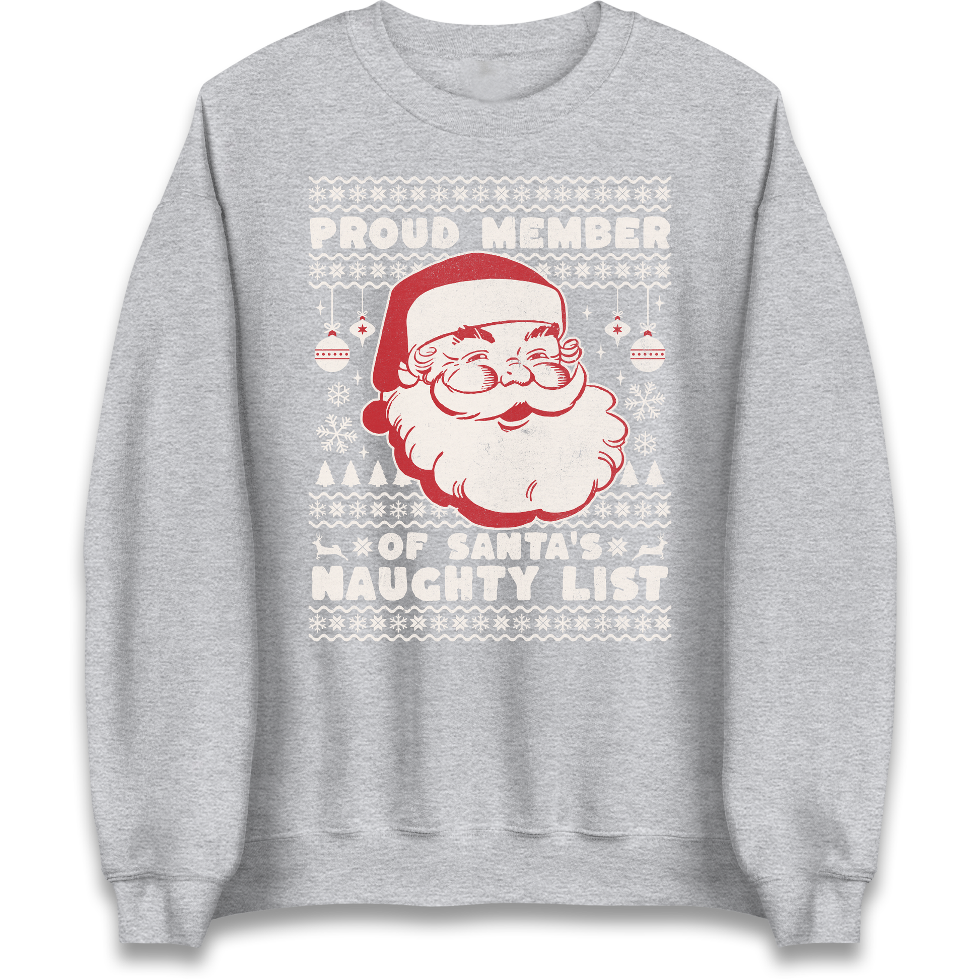 Proud Member Of Santas Naughty List Christmas Sweatshirt