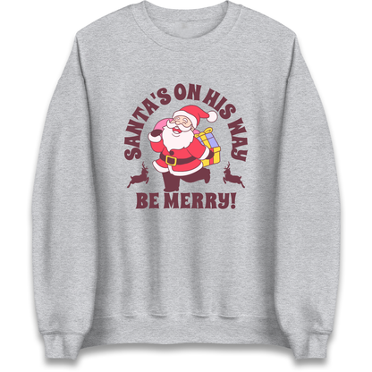 Santa's On His Way Christmas Sweatshirt