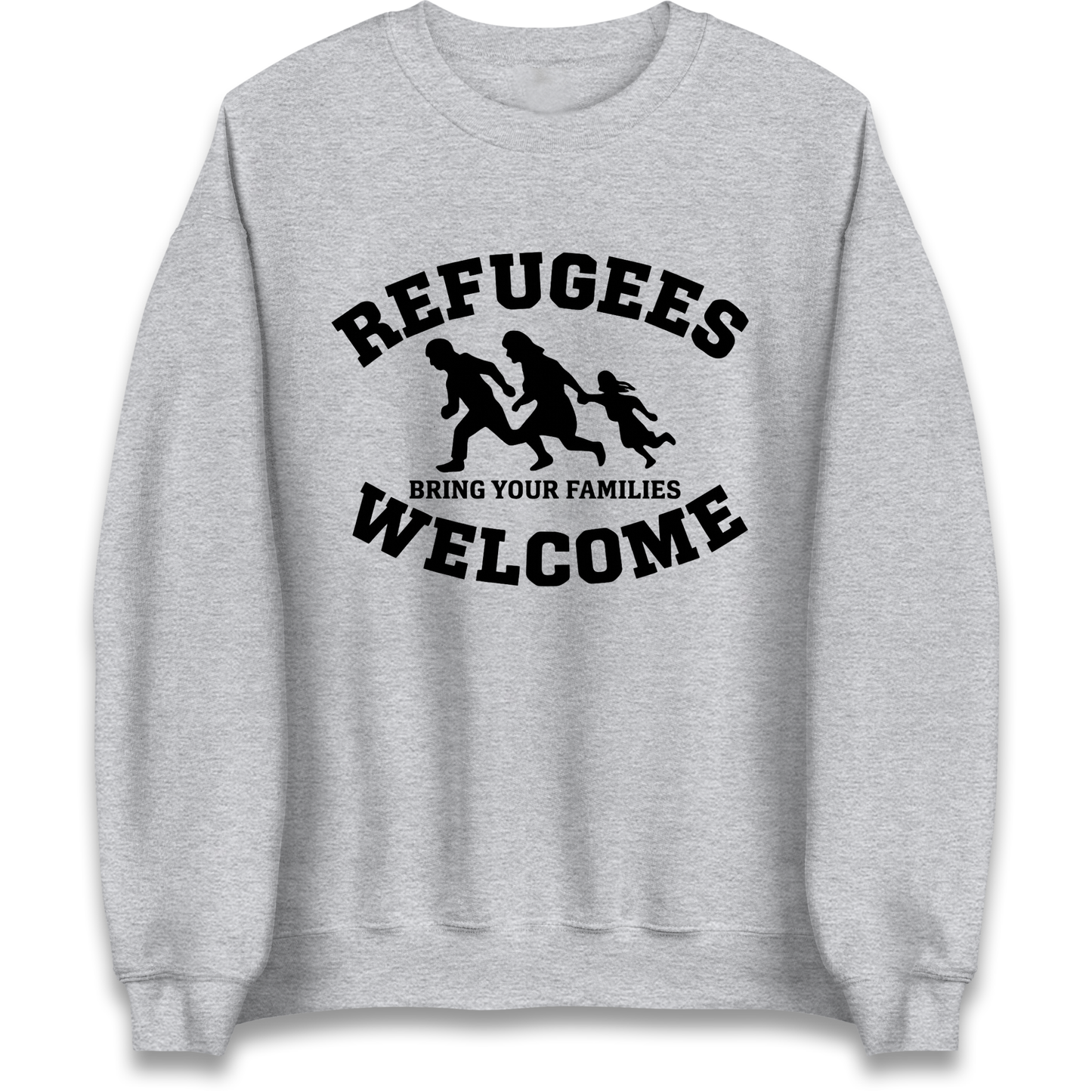 Welcome Refugees Sweatshirt