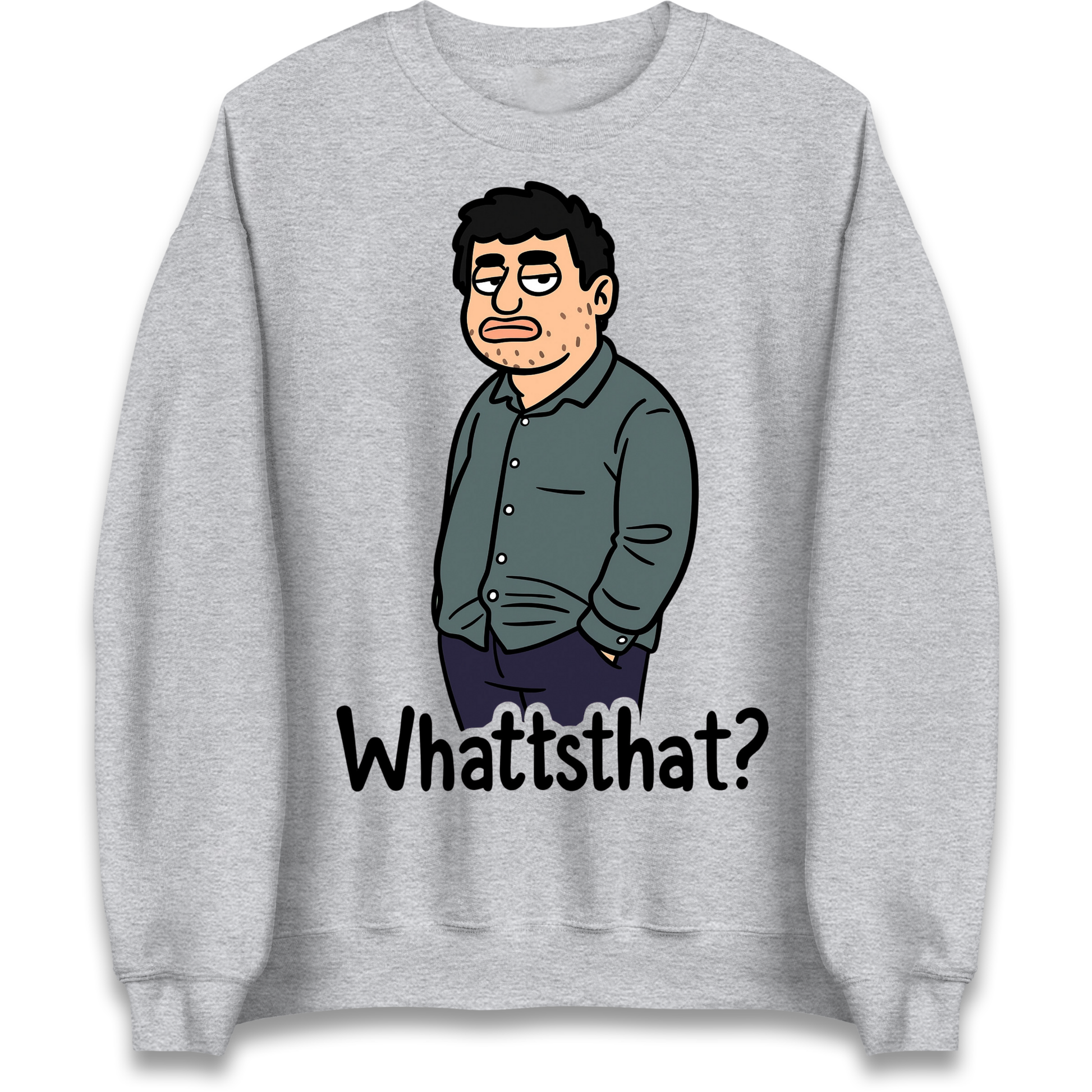 Whattsthat Sweatshirt