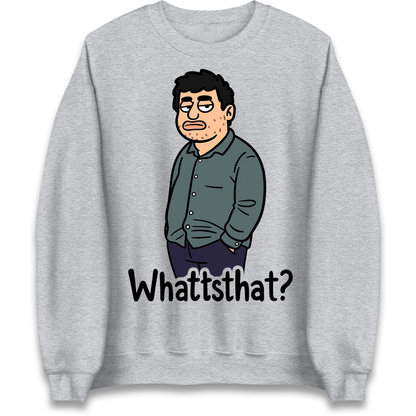 Whattsthat Sweatshirt