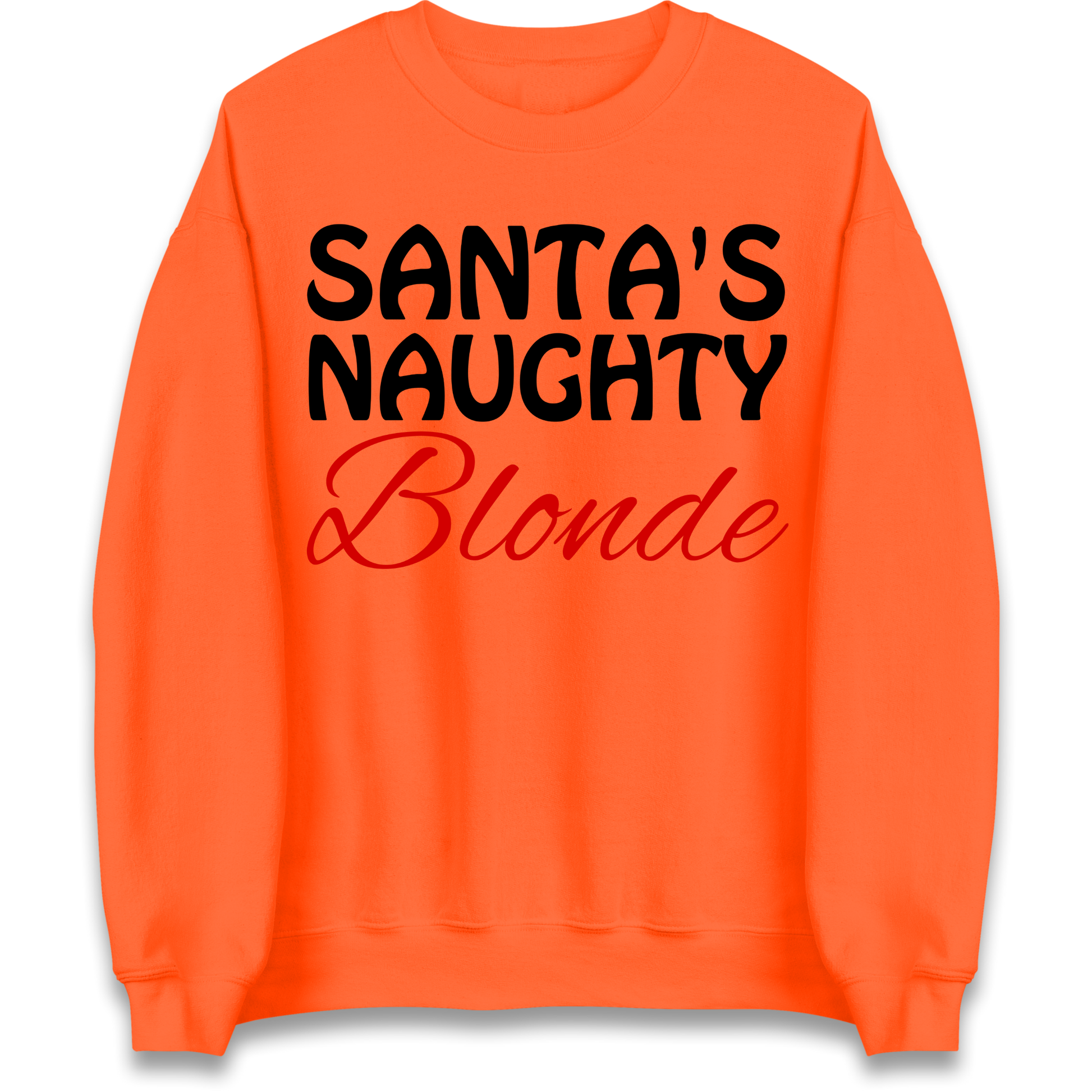 Naughty Blonde Sweatshirt