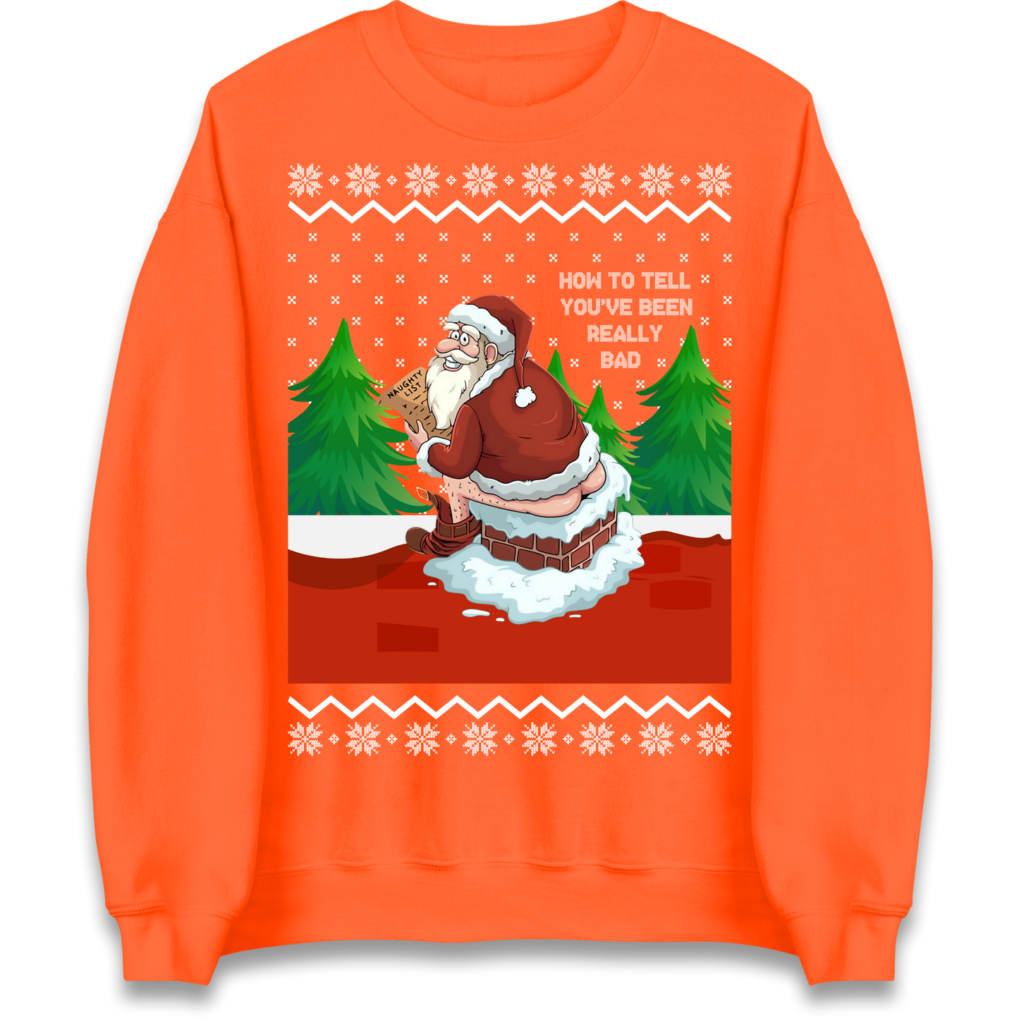 How To Tell That You've Been Really Bad Sweatshirt