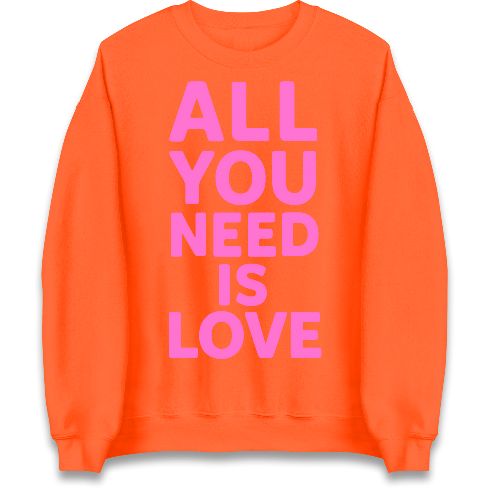 All You Need is Love Sweatshirt