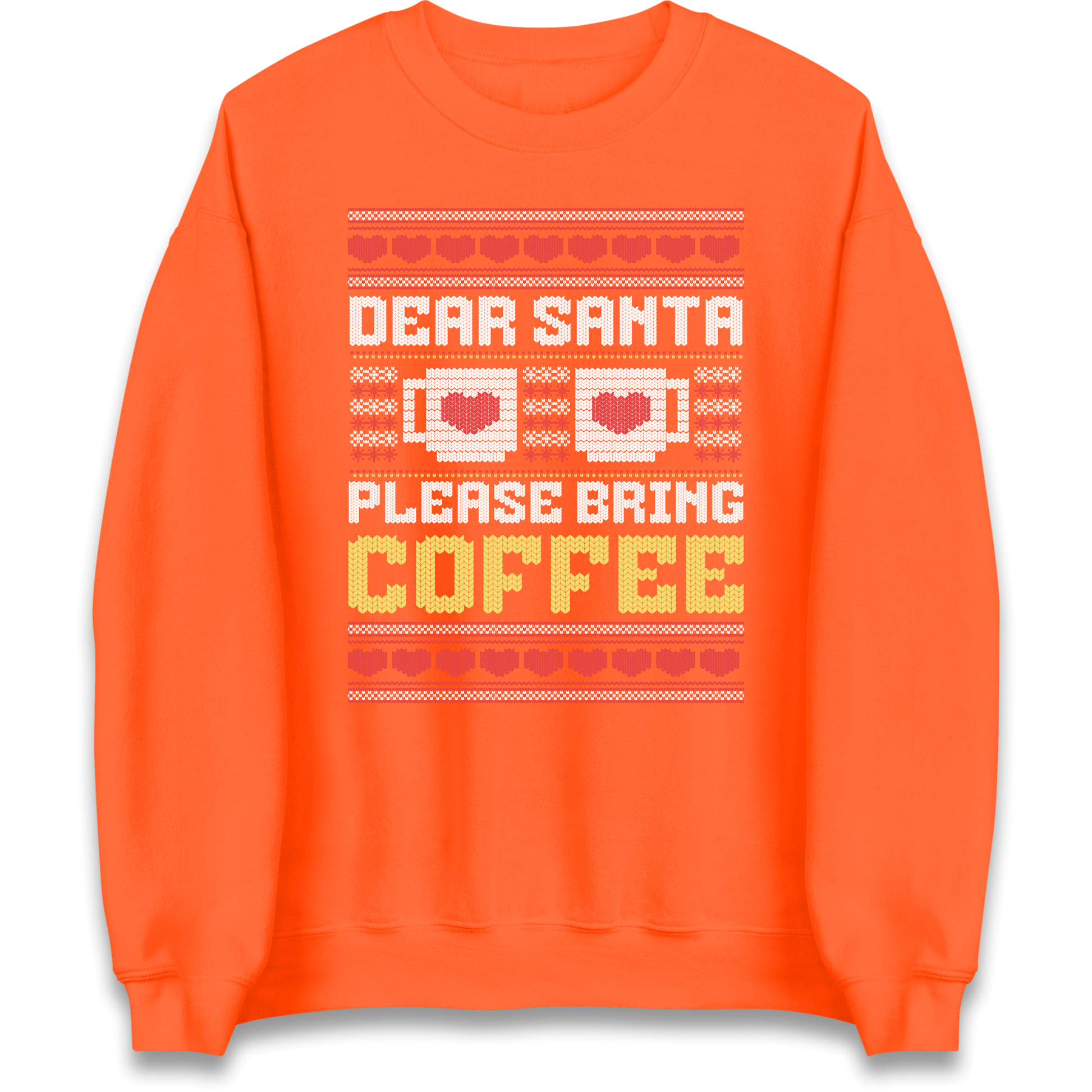 Dear Santa Please Bring Coffee Sweatshirt