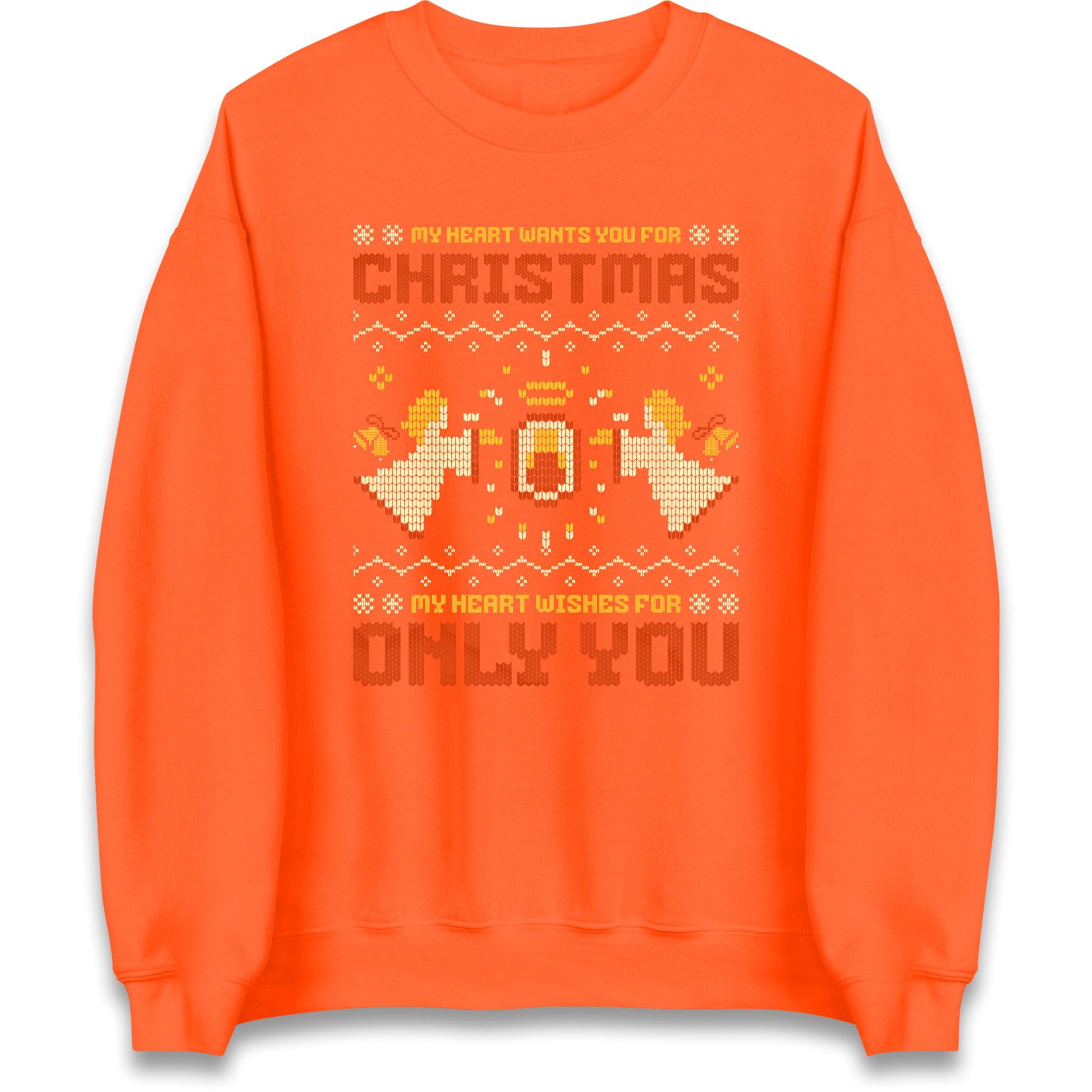 My Heart Wants You For Christmas Only You Christmas Sweatshirt