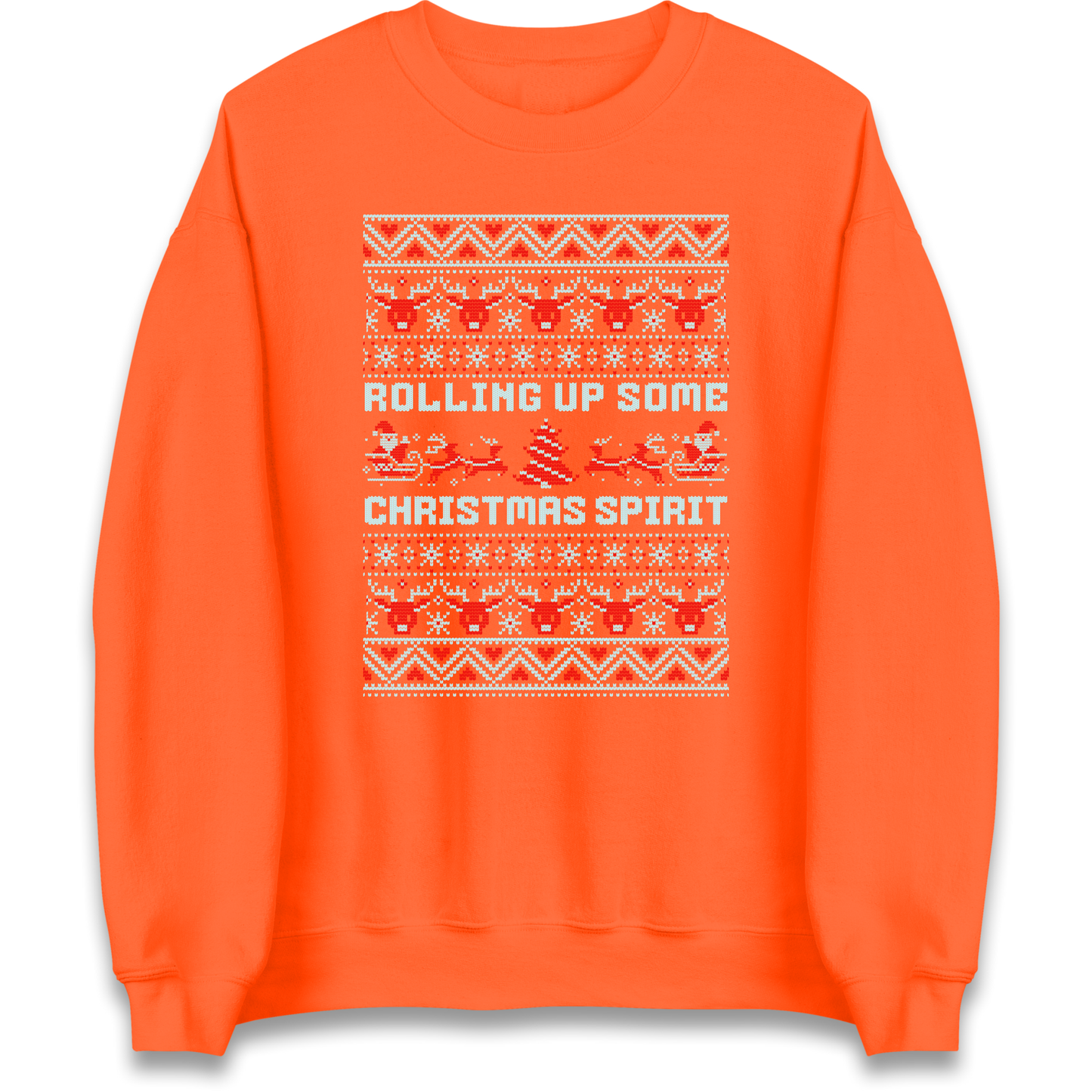 Rolling up Some Christmas Spirit Sweatshirt